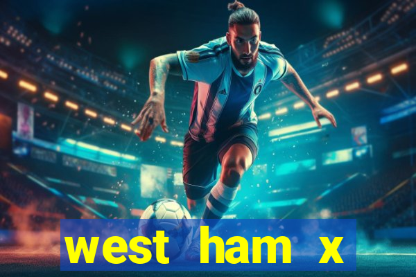 west ham x wolverhampton palpites